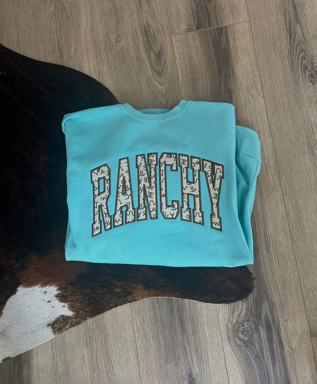 Teal “Ranchy” Sweatshirt